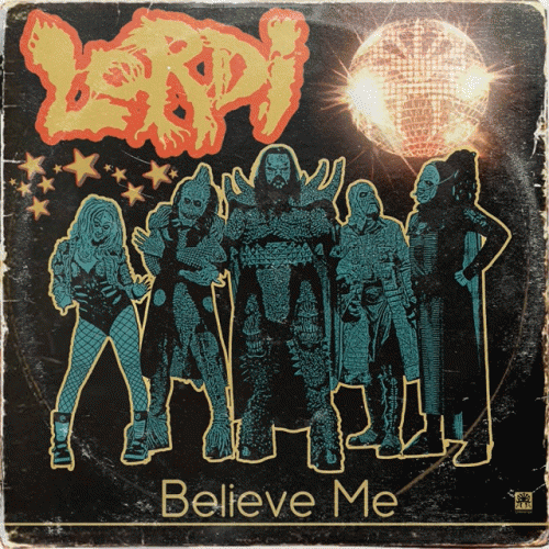 Lordi : Believe Me